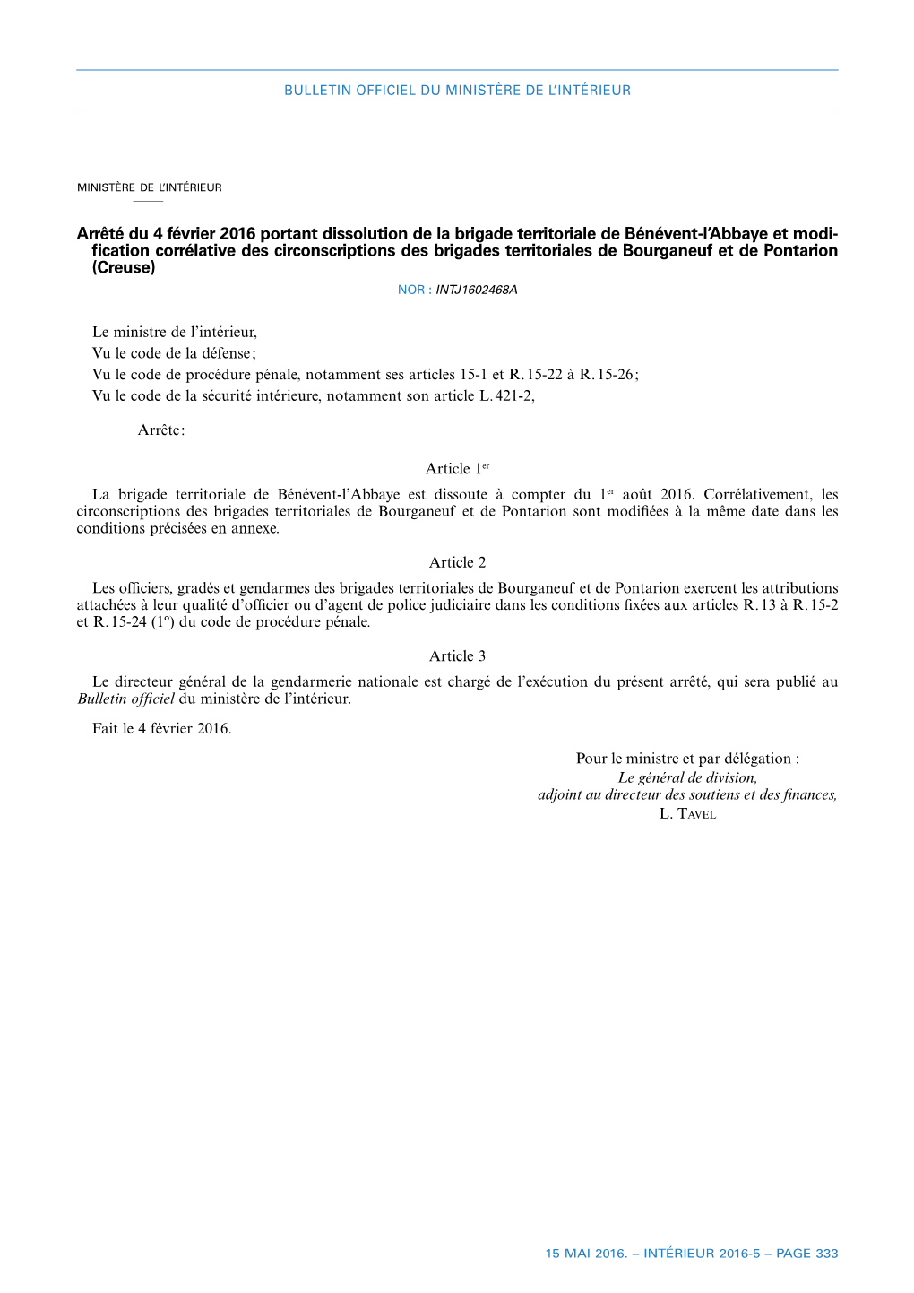 Arrêté Du 4 Février 2016 Portant Dissolution De La Brigade Territoriale