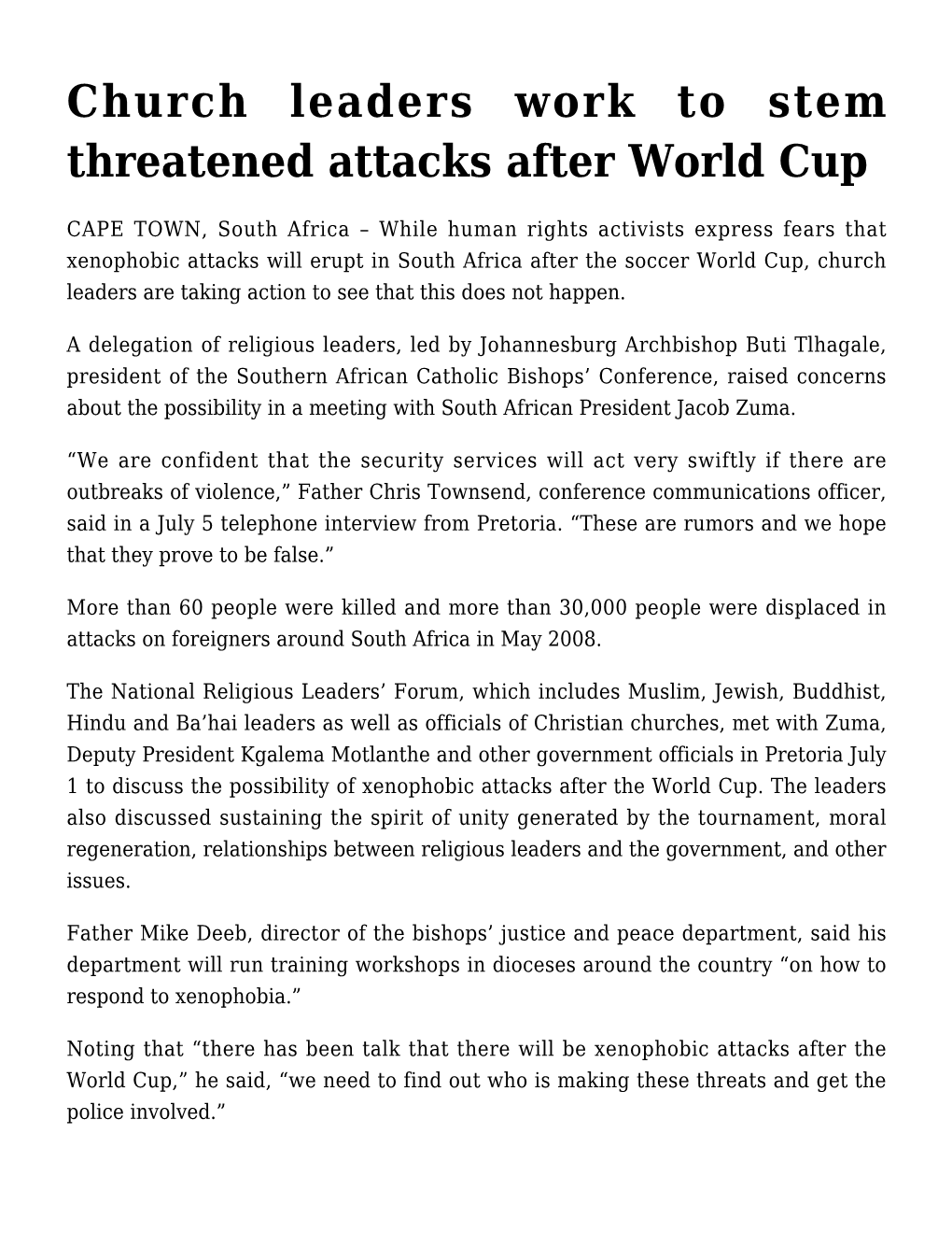 Church Leaders Work to Stem Threatened Attacks After World Cup