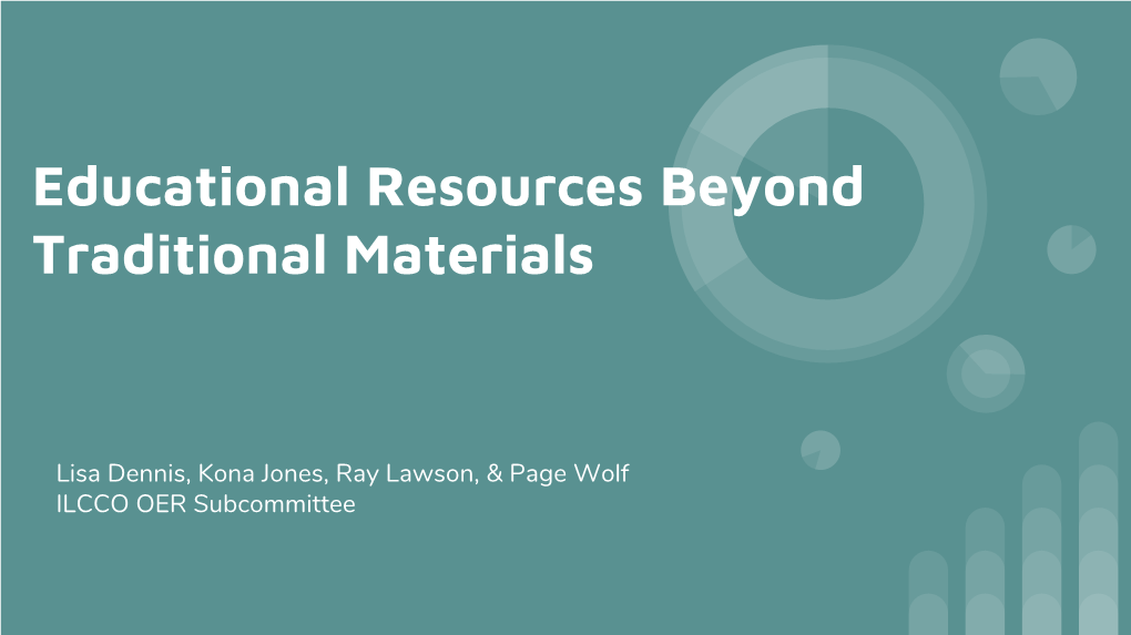 Educational Resources Beyond Traditional Materials