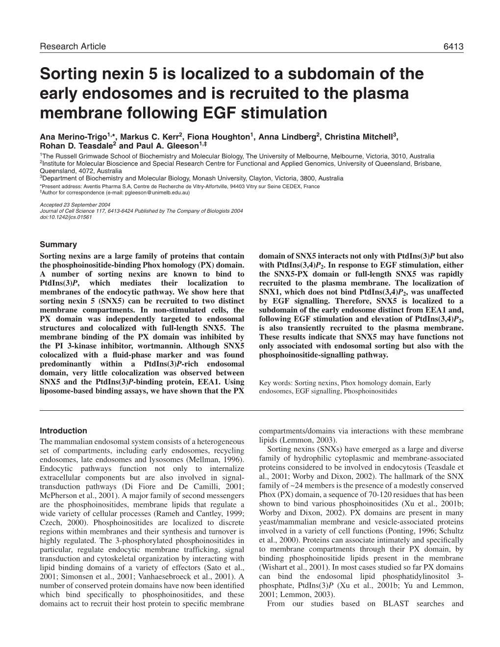 Sorting Nexin 5 Is Localized to a Subdomain of the Early Endosomes and Is Recruited to the Plasma Membrane Following EGF Stimulation