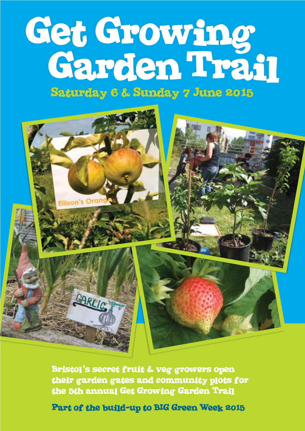 Get Growing Garden Trail Saturday 6 & Sunday 7 June 2015
