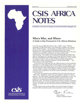 Africa Notes (July 1, 1982), I Wrote: "With the Publication of CSIS Africa Notes, a New Dimension Is Added to the Center's African Studies Program