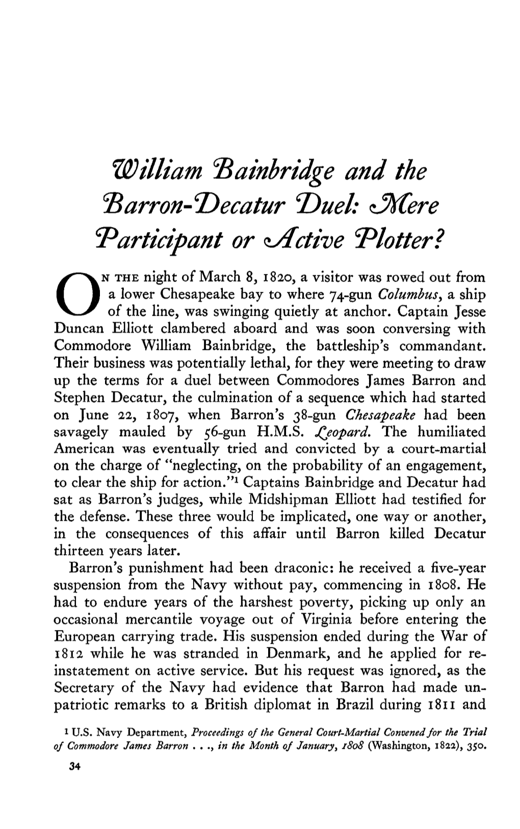 William Cambridge and the Cbarron-Cdecatur 'Duel: <Lmere Participant Or ^Active Blotter?