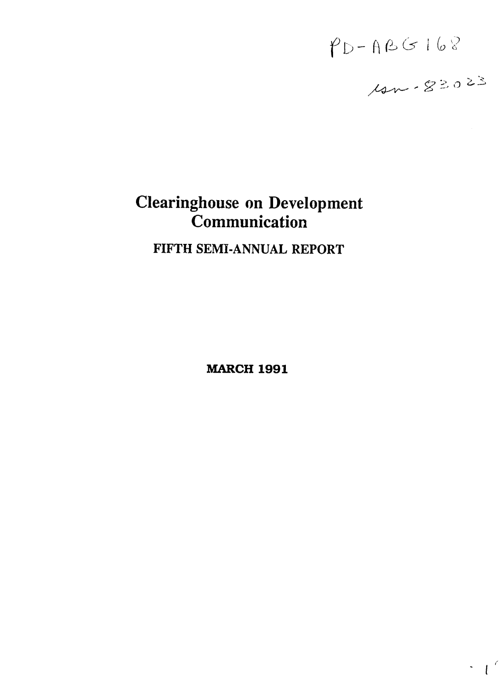 Clearinghouse on Development Communication FIFTH SEMI-ANNUAL REPORT