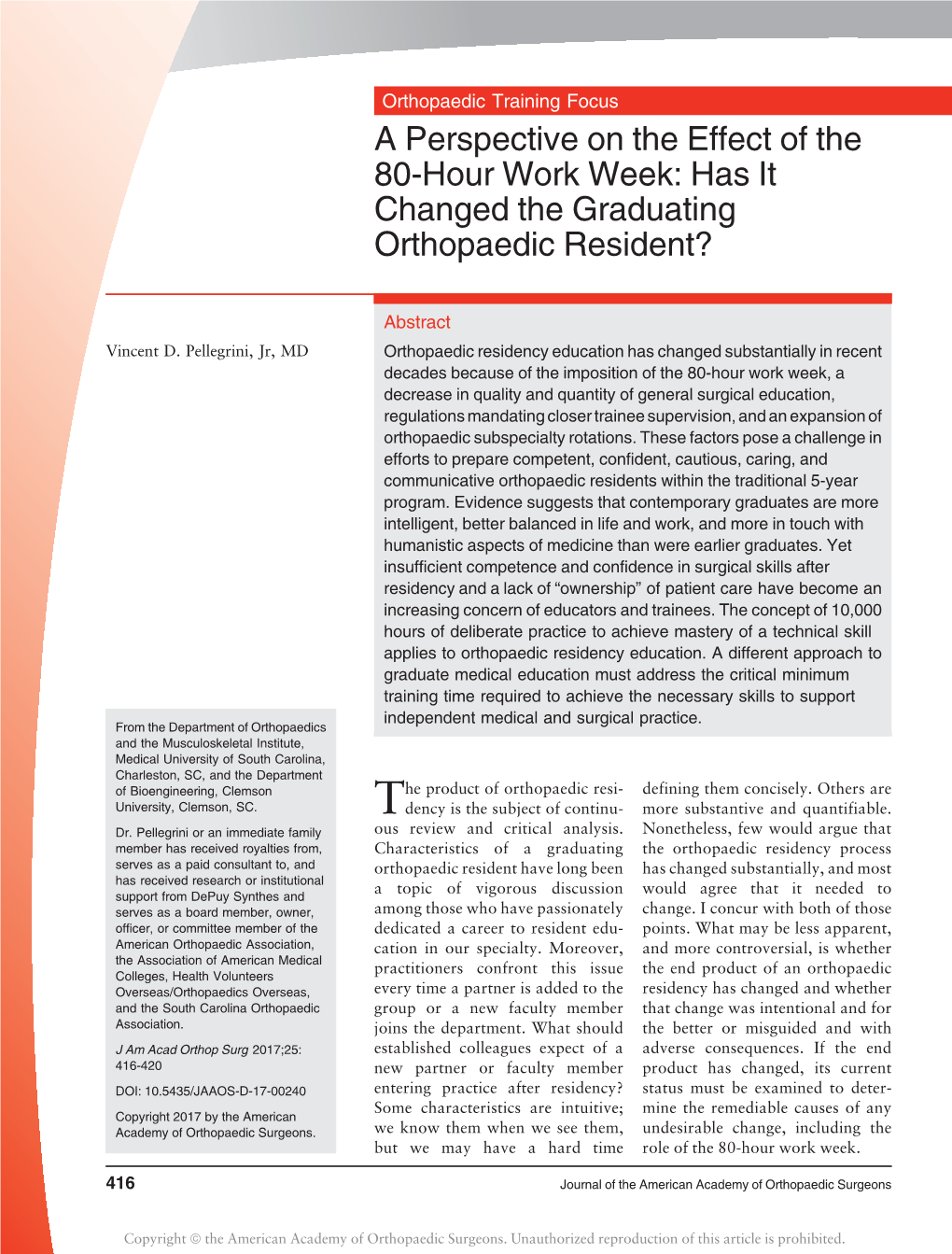 A Perspective on the Effect of the 80-Hour Work Week: Has It Changed the Graduating Orthopaedic Resident?