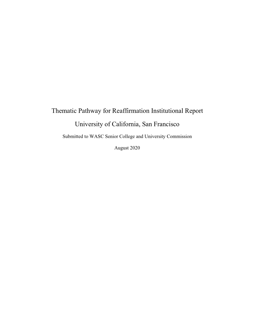 Thematic Pathway for Reaffirmation Institutional Report University Of