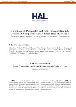 Conjugated Phospholes and Their Incorporation Into Devices; a Component with a Great Deal of Potential Matthew P