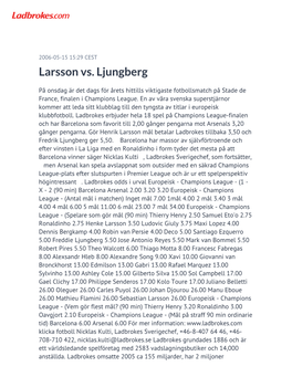 Larsson Vs. Ljungberg
