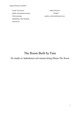 The Room Built by Fans En Studie Av Fankulturen Och Memes Kring Filmen the Room