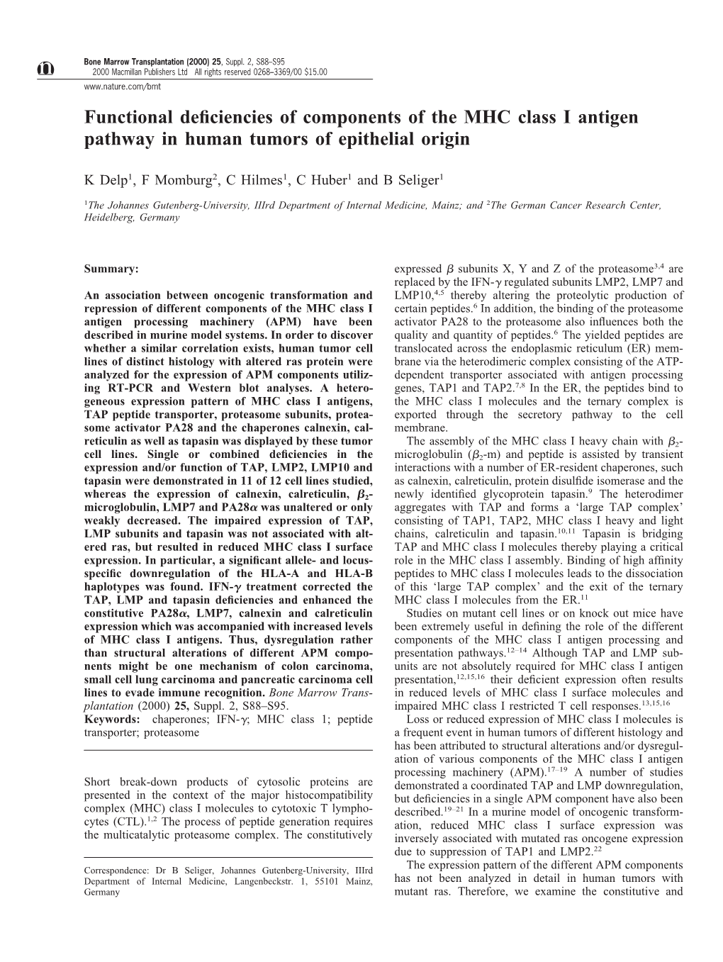 Functional Deficiencies of Components of the MHC Class I Antigen Pathway