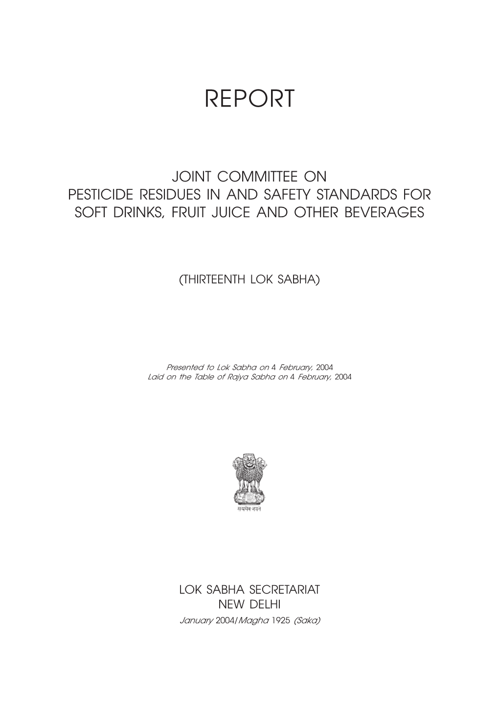 JPC on Pesticide Residues in and Safety Standard for Soft Drinks, Fruit Juice and Other Beverages