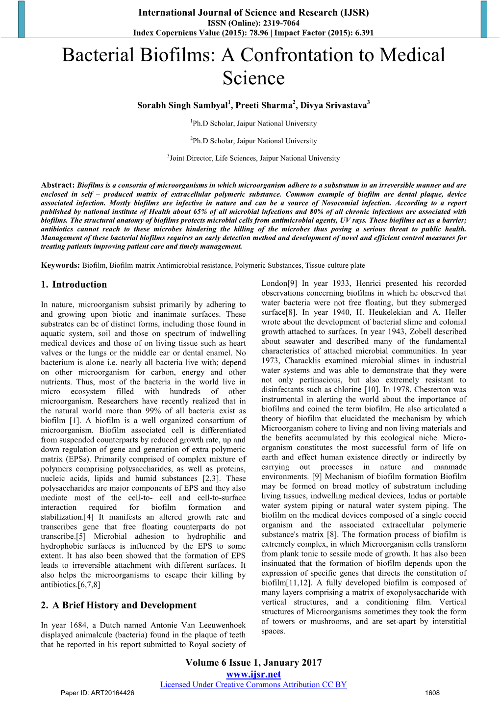 Bacterial Biofilms: a Confrontation to Medical Science