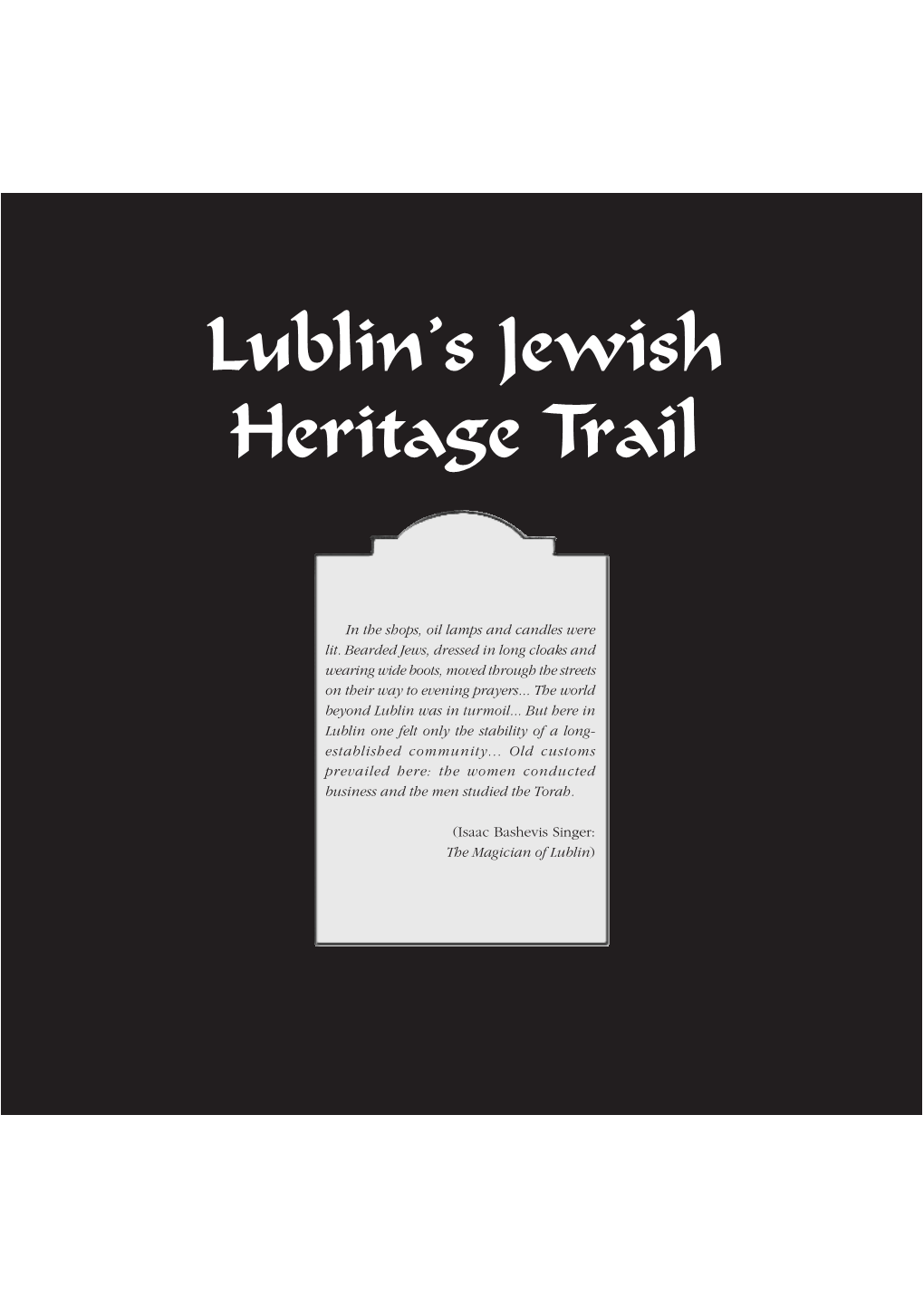Lublin's Jewish Heritage Trail