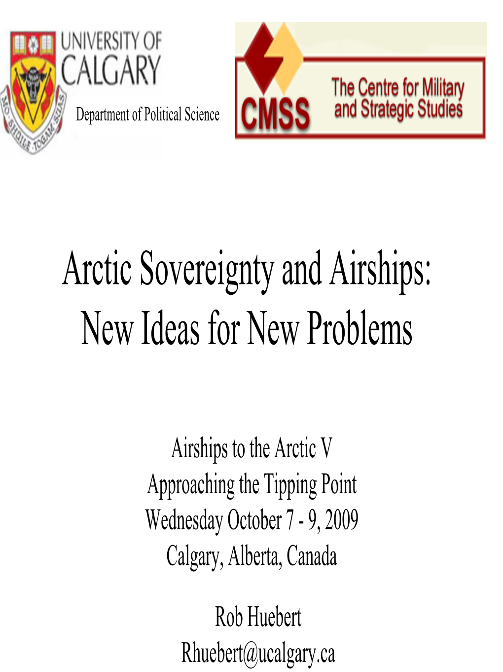 Arctic Sovereignty and Airships: New Ideas for New Problems