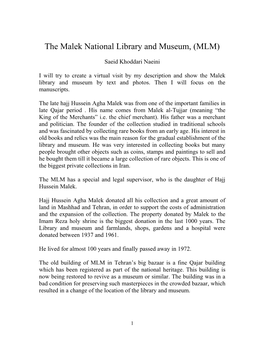 Malek National Library and Museum, (MLM)