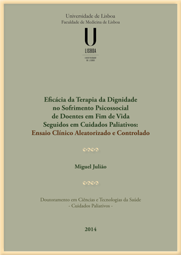 Eficácia Da Terapia Da Dignidade No Sofrimento Psicossocial De Doentes Em Fim De Vida Seguidos Em Cuidados Paliativos: Ensaio Clínico Aleatorizado E Controlado