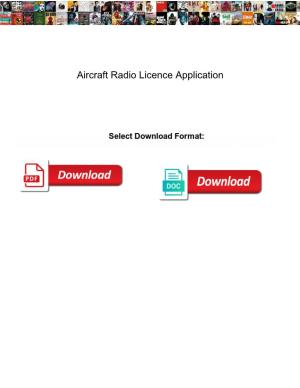 Aircraft Radio Licence Application