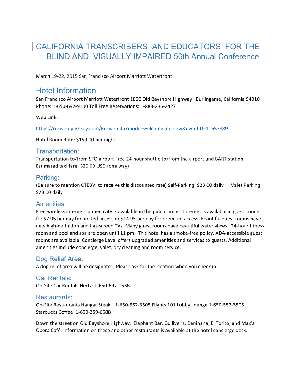 CALIFORNIA TRANSCRIBERS and EDUCATORS for the BLIND and VISUALLY IMPAIRED 56Th Annual Conference