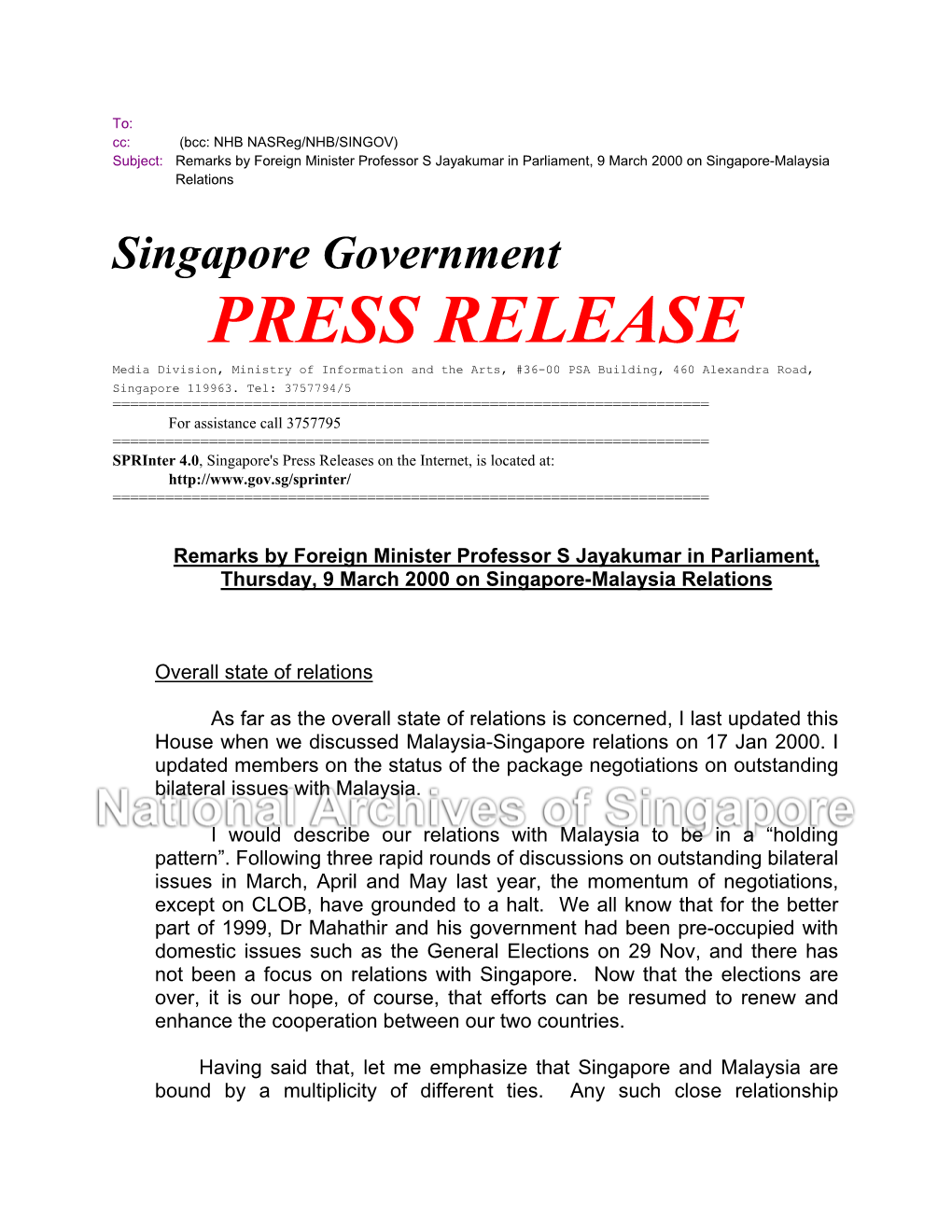 PRESS RELEASE Media Division, Ministry of Information and the Arts, #36-00 PSA Building, 460 Alexandra Road, Singapore 119963