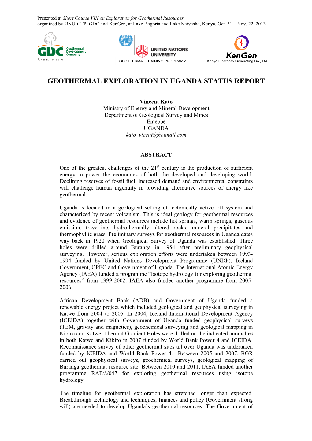 Geothermal Exploration in Uganda Status Report