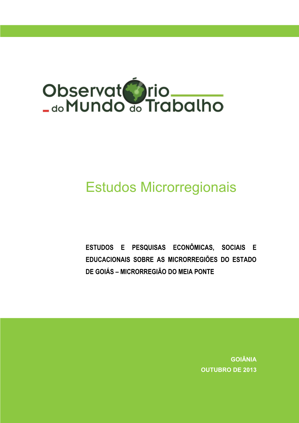 Acesse O Estudo Da Microrregião Do Meia Ponte