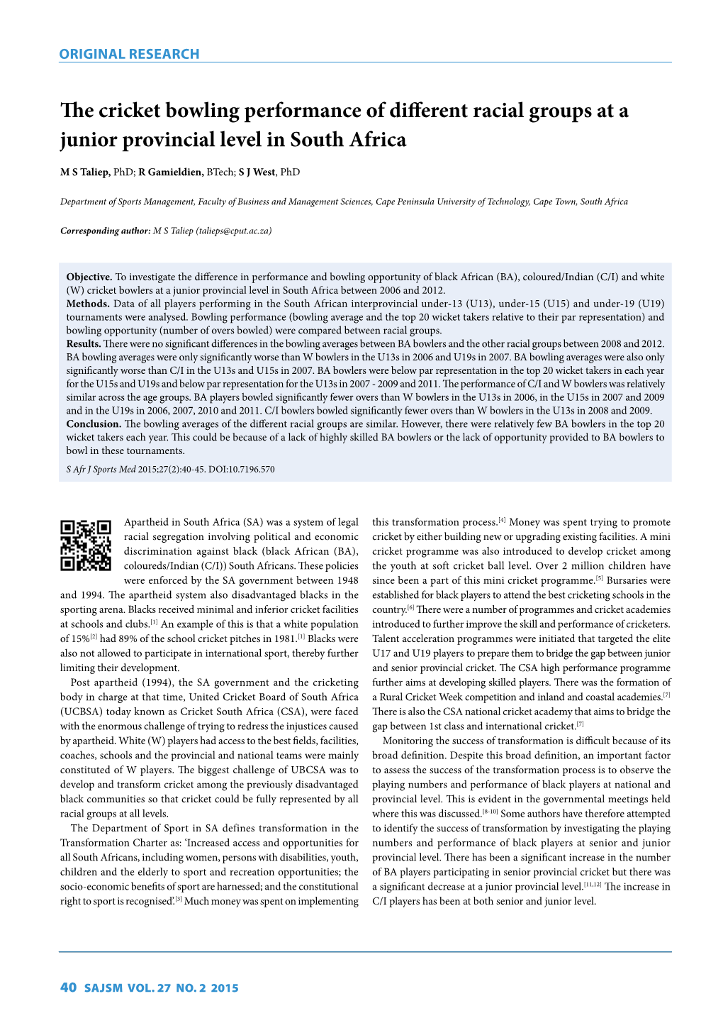 The Cricket Bowling Performance of Different Racial Groups at a Junior Provincial Level in South Africa