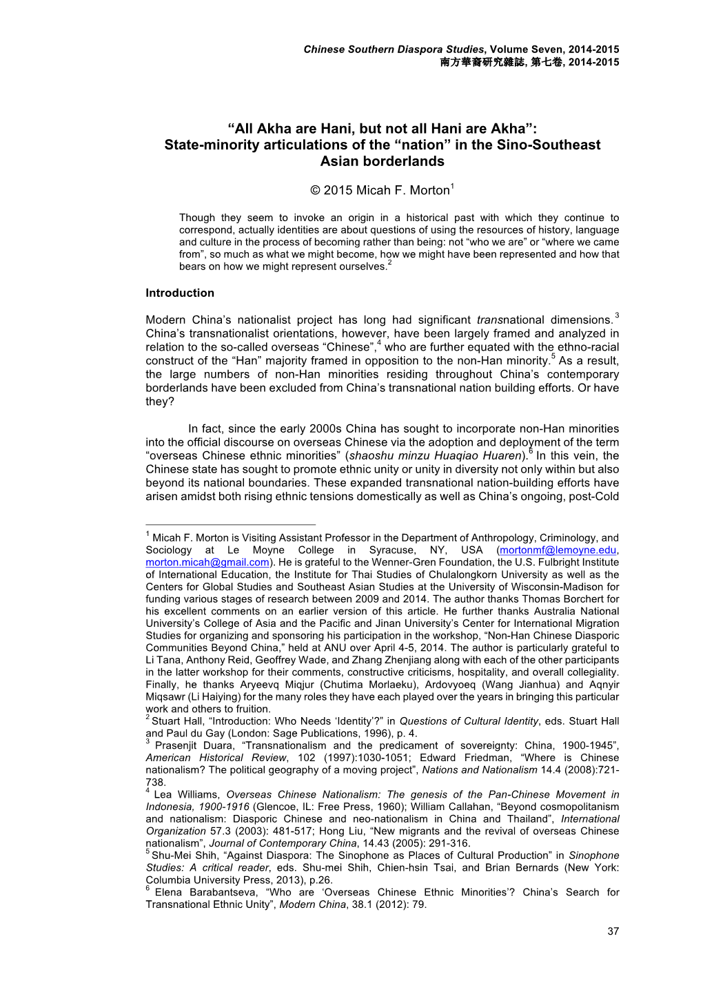 Akha Are Hani, but Not All Hani Are Akha”: State-Minority Articulations of the “Nation” in the Sino-Southeast Asian Borderlands