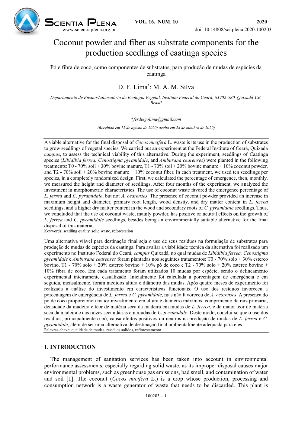 Coconut Powder and Fiber As Substrate Components for the Production Seedlings of Caatinga Species