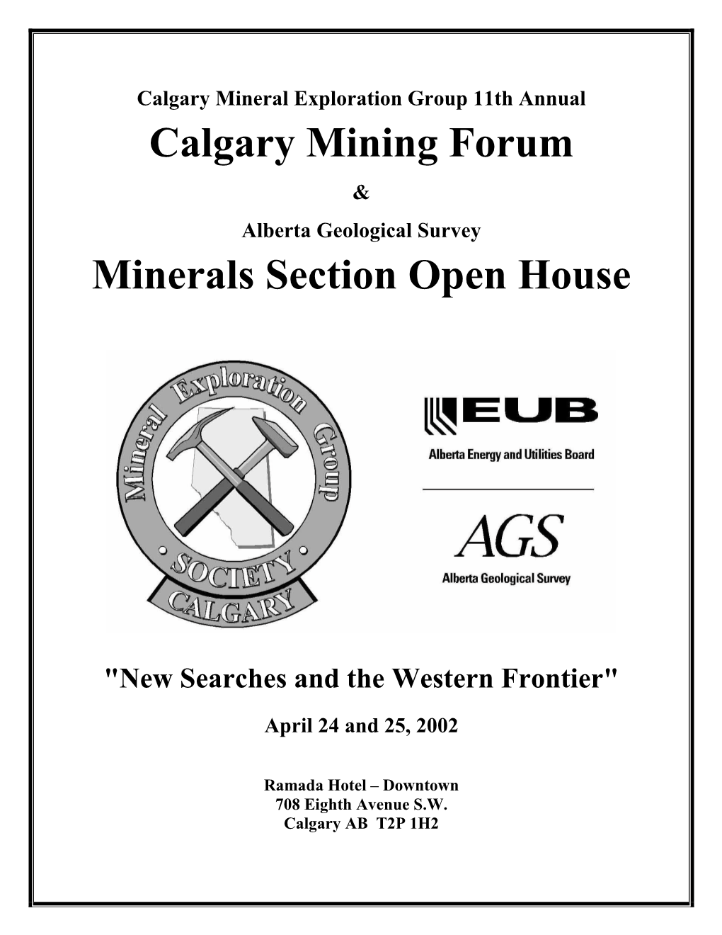 2002 Calgary Mining Forum & Alberta Geological Survey Open