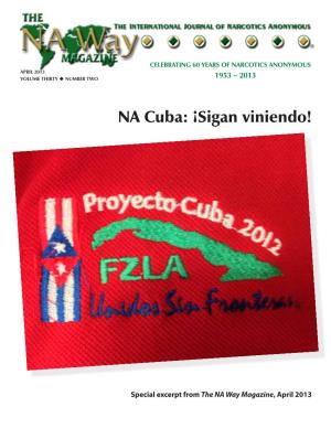 Cuba: ¡Sigan Viniendo!