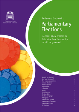 Parliamentary Elections Elections Allow Citizens to Determine How the Country Should Be Governed