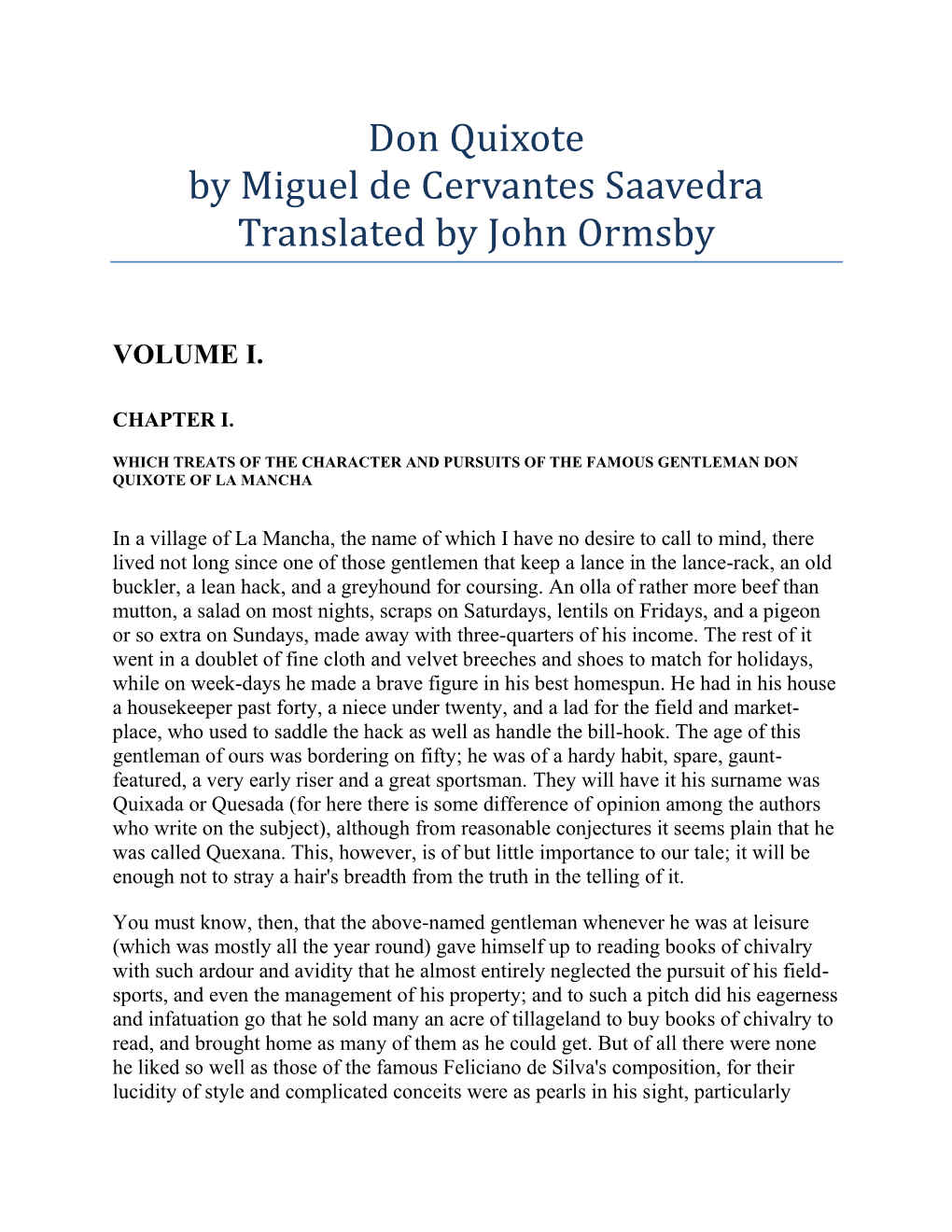 Don Quixote by Miguel De Cervantes Saavedra Translated by John Ormsby