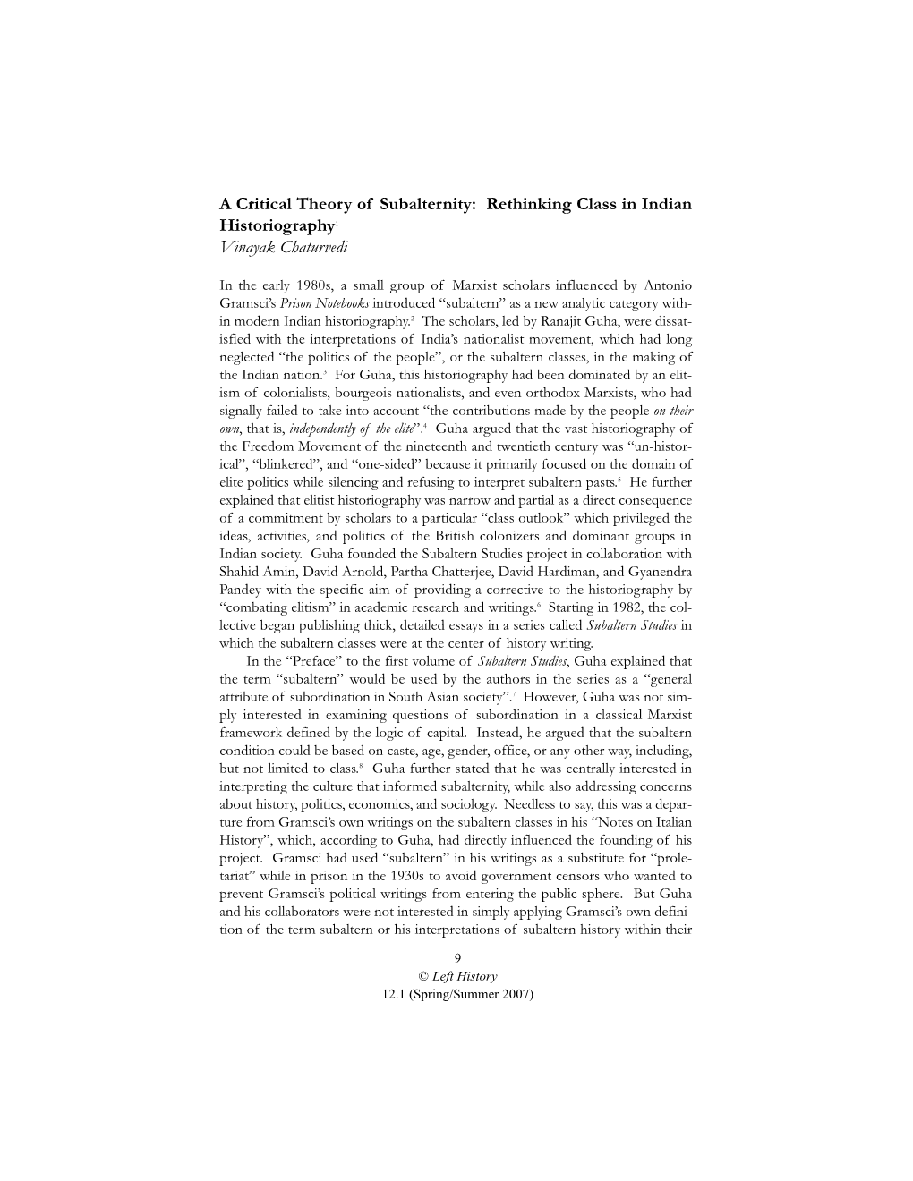 A Critical Theory of Subalternity: Rethinking Class in Indian Historiography1 Vinayak Chaturvedi