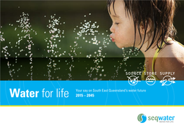 Water for Life Your Say on South East Queensland's Water Future