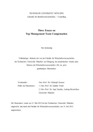 Three Essays on Top Management Team Compensation