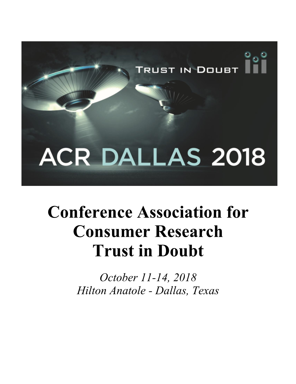 Conference Association for Consumer Research Trust in Doubt