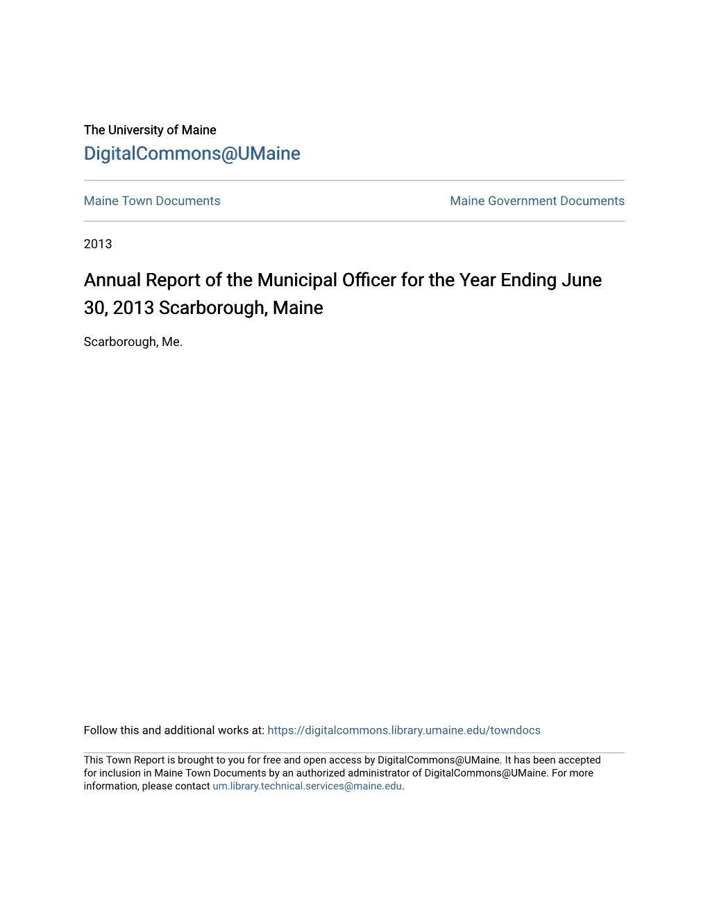 Annual Report of the Municipal Officer for the Year Ending June 30, 2013 Scarborough, Maine