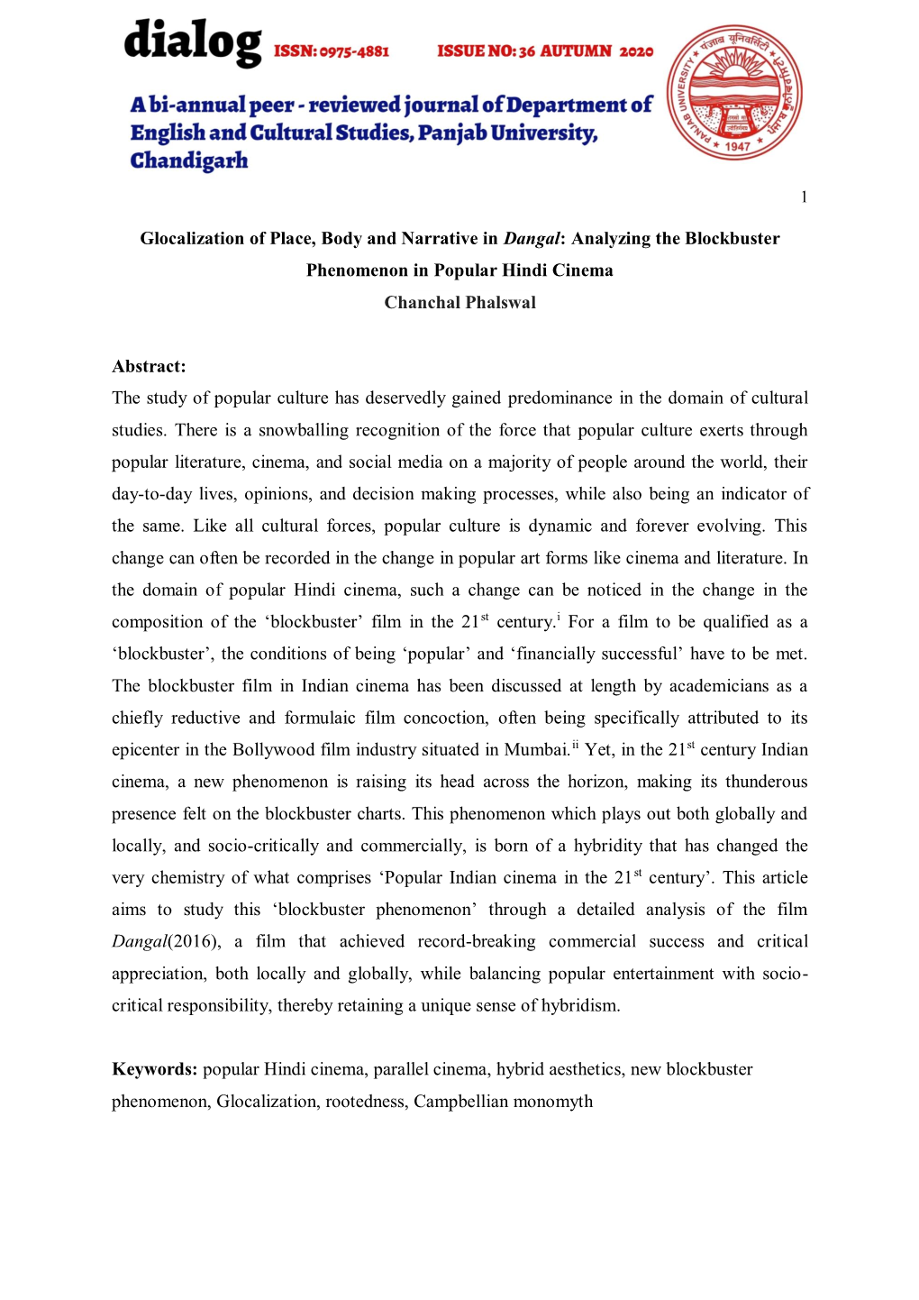 Glocalization of Place, Body and Narrative in Dangal: Analyzing the Blockbuster Phenomenon in Popular Hindi Cinema Chanchal Phalswal