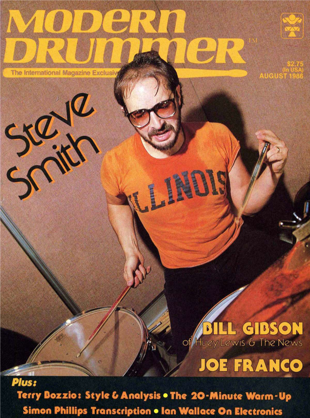 AUGUST 1986 If You've Sensed That Modern Drummer Is Look- "Back of the Book" Status
