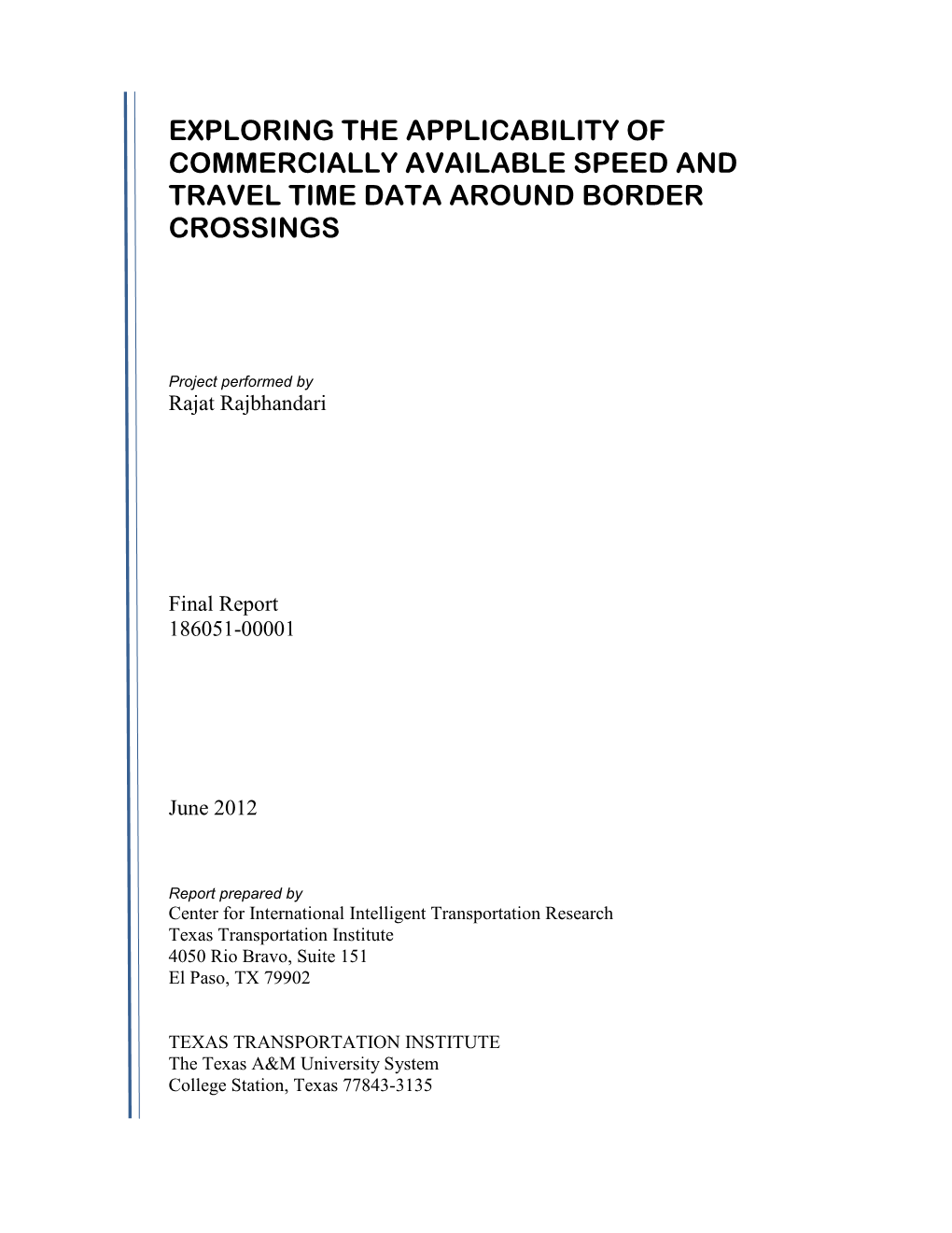 Exploring the Applicability of Commercially Available Speed and Travel Time Data Around Border Crossings