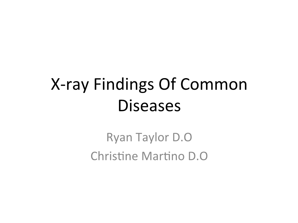 X-Ray Findings of Common Diseases