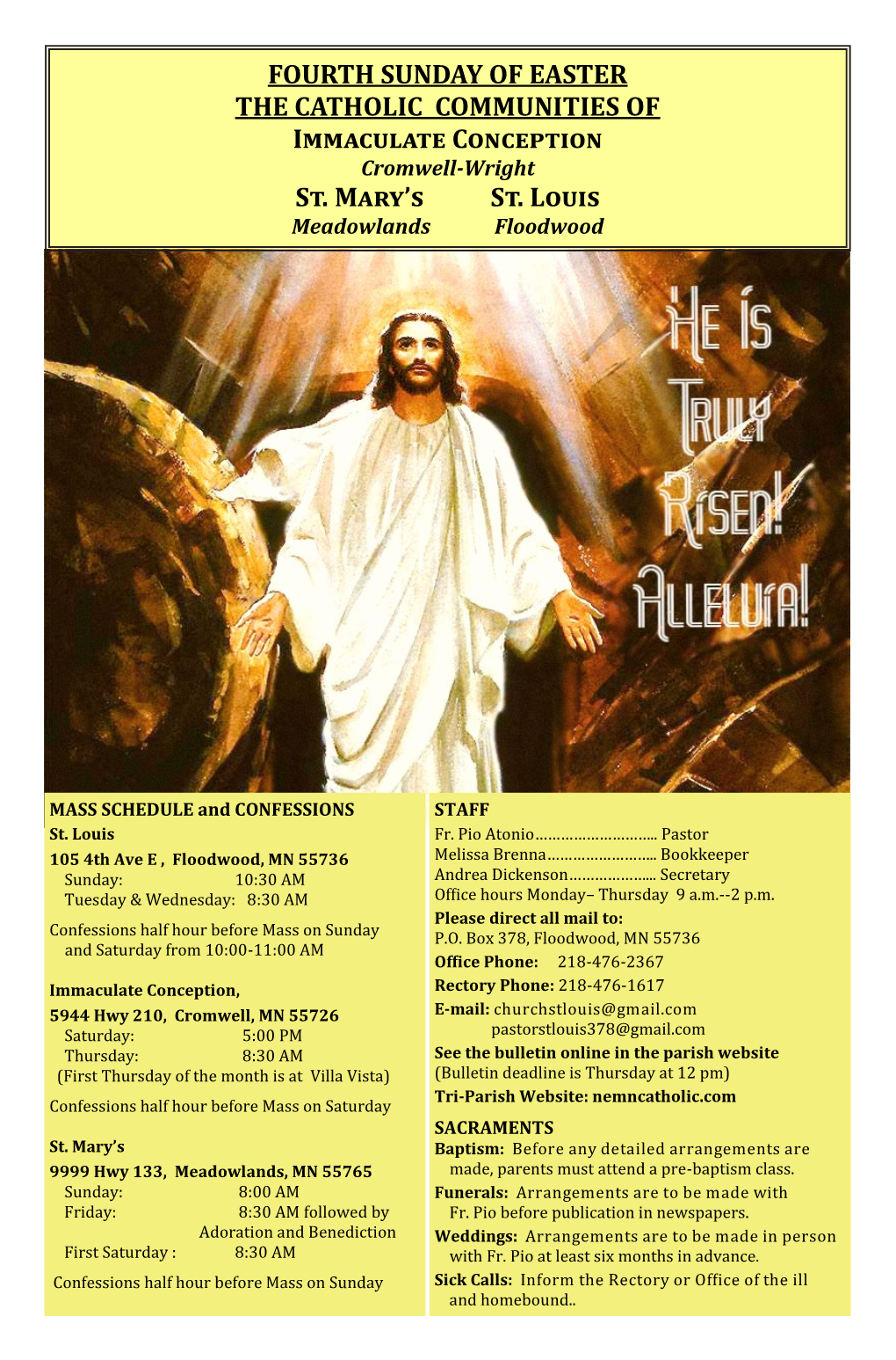 FOURTH SUNDAY of EASTER the CATHOLIC COMMUNITIES of Immaculate Conception St. Mary's St. Louis