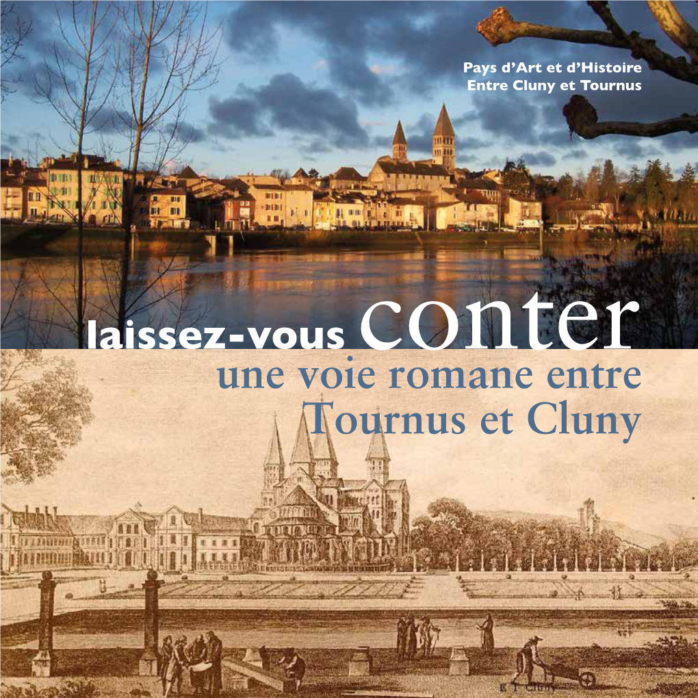 Pays D'art Et D'histoire Entre Cluny Et Tournus