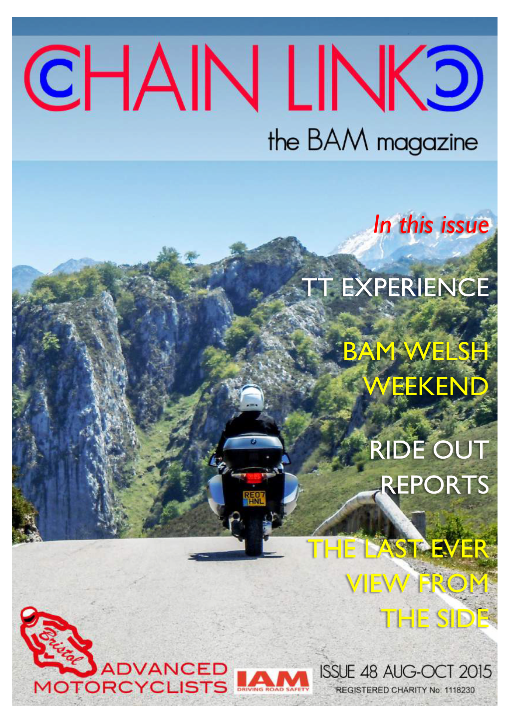 In This Issue TT EXPERIENCE BAM WELSH WEEKEND RIDE OUT
