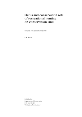 Status and Conservation Role of Recreational Hunting on Conservation Land