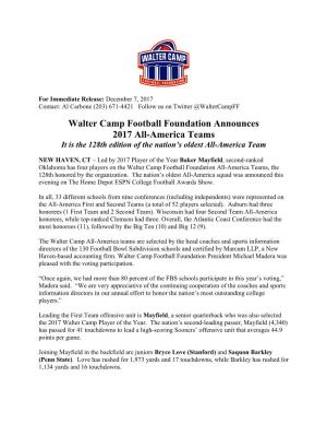 Walter Camp Football Foundation Announces 2017 All-America Teams It Is the 128Th Edition of the Nation’S Oldest All-America Team