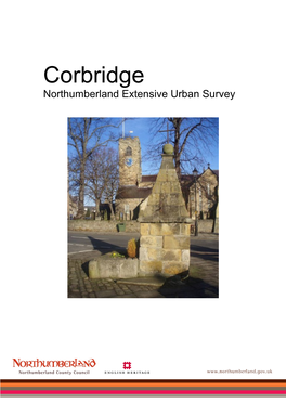 Corbridge Northumberland Extensive Urban Survey