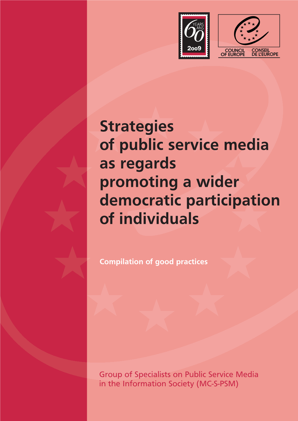 Strategies of Public Service Media As Regards Promoting a Wider Democratic Participation of Individuals