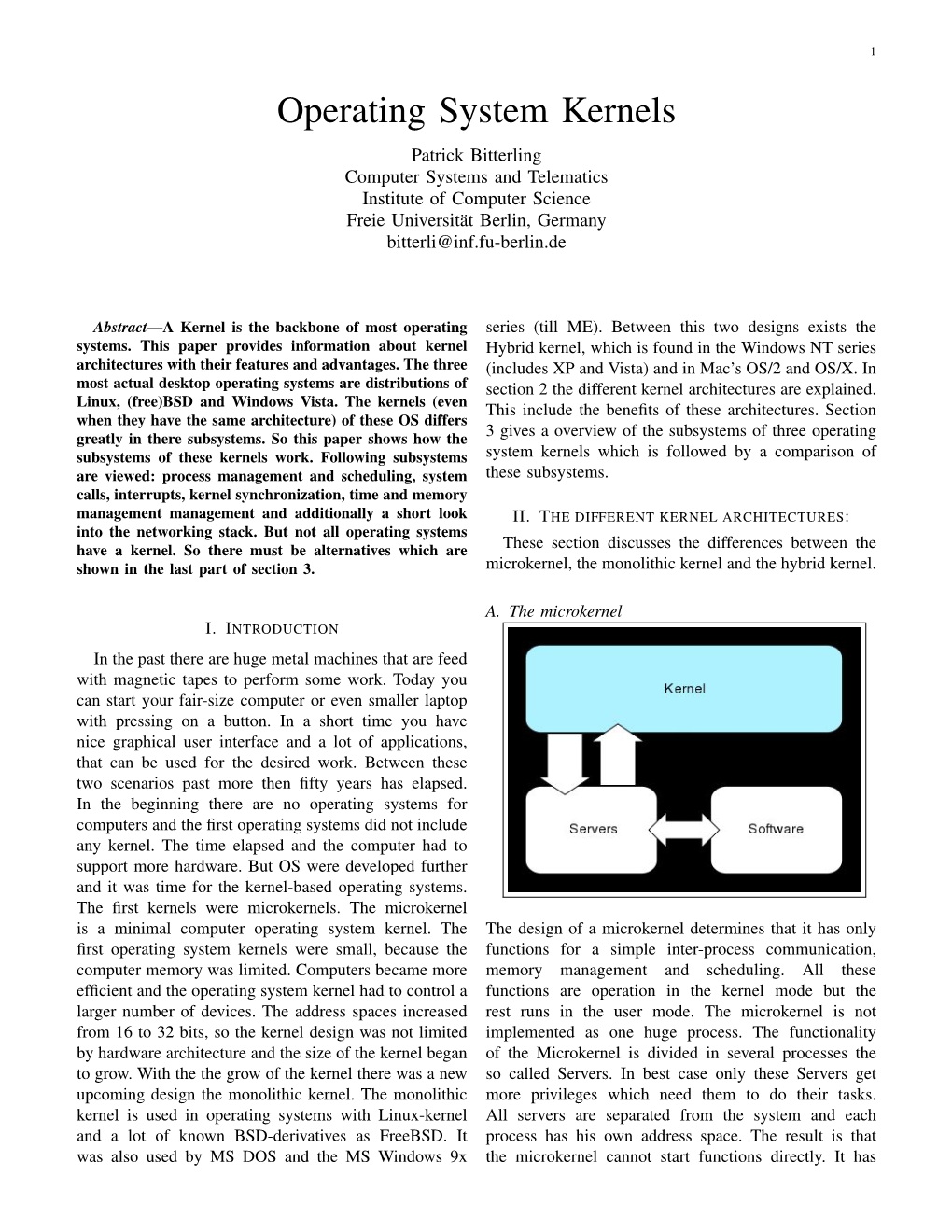 Operating System Kernels Patrick Bitterling Computer Systems and Telematics Institute of Computer Science Freie Universität Berlin, Germany Bitterli@Inf.Fu-Berlin.De