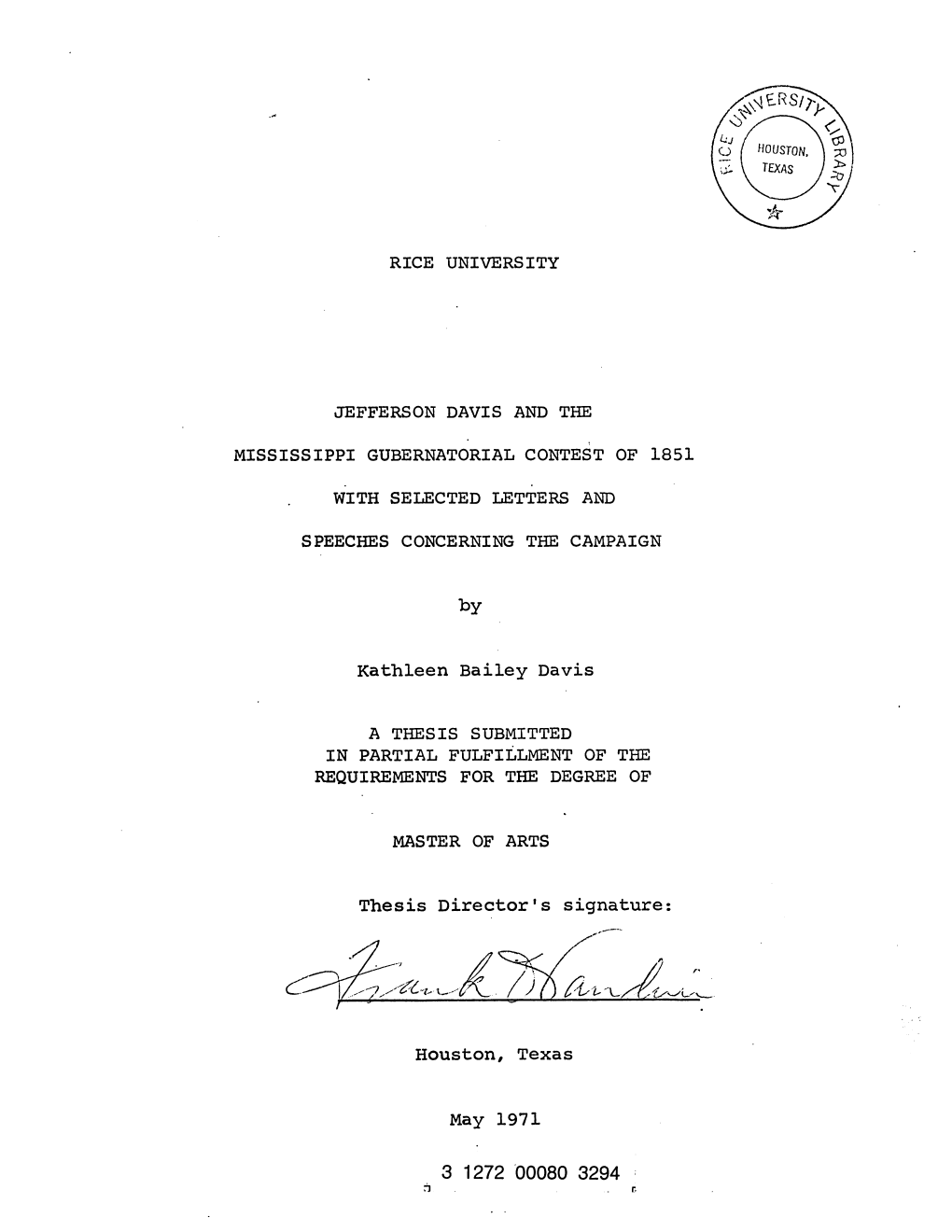 Jefferson Davis and the Mississippi Gubernatorial Contest of 1851, with Selected Letters and Speeches Concerning the Campaign